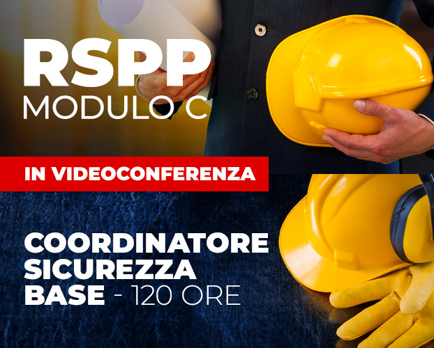 RSPP modulo C - Corso Coordinatore Sicurezza Base - 120 ore - 